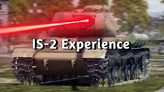 IS-2 Experience