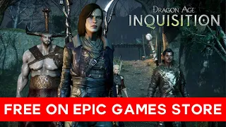 Dragon Age Inquisition – Game of the Year Edition Free on Epic Games Store!