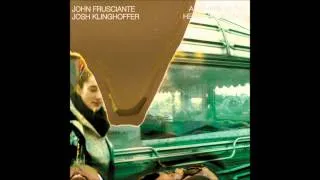 John Frusciante & Josh Klinghoffer - The Afterglow