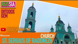 CHURCH OF ST. SERGIUS OF RADONEZH IN MOSCOW