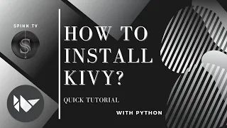 Python Installing Kivy | How to install Kivy? | Tutorial #1