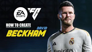 EA FC 24 | How to create David Beckham in Career Mode? Tutorial