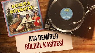 Ata Demirer - Bülbül Kasidesi (Official Audio Video)
