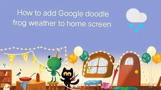 Frog doodle🐸 with Google #How to add Google doodle frog weather by Niyati's Creativity😊😊