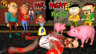 Mr. Meat Horror Story Part 2 : Guptaji Horror Films Episode 002