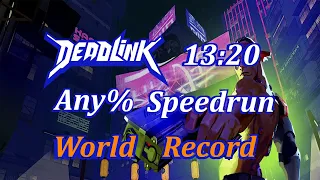 Deadlink Any% (Juggernaut) in 13:20 (World Record)