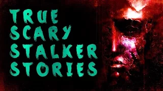 Four True Scary Stalker Stories From Reddit!