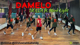 DAMELO | DOLLA ft. Hard Highlight | Zumba | Zin Riva | Dance Fitness