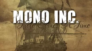 MONO INC. - There Comes A Time (Back To Life) [Official Lyric Video]