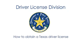 How To: Obtain a Texas Driver License