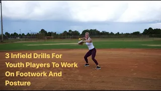 3 Infield Drills For Youth Players To Work On Footwork and Posture