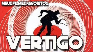 VERTIGO (Um Corpo que Cai, 1958) | Meus Filmes Favoritos