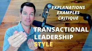 Transactional Leadership Theory