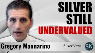 Gregory Mannarino: Silver Still Undervalued As Hyperinflation Starts