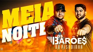 Os Barões da pisadinha - Meia noite  (Cé Têm Meu Whatsapp) legendado pra status