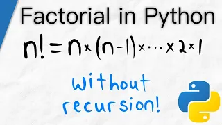 Program Factorial in Python (Tutorial) | Python for Math