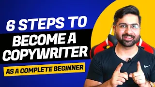 6 Steps To Become A Successful Copywriter (As A Complete Beginner)