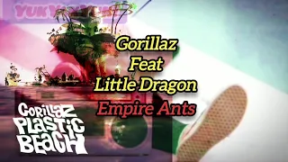 Gorillaz ft. Little Dragon - Empire Ants (Lyrics) Unofficial Video