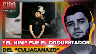 Capturan en Culiacán a “El Nini", jefe de sicarios de “Los Chapitos” | Ciro Gómez Leyva