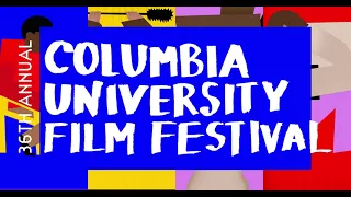 2024 Columbia University Film Festival - Trailer