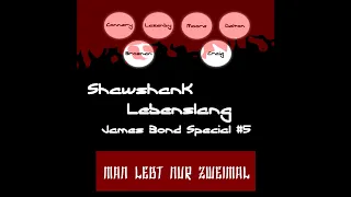 Shawshank Lebenslang James Bond Special 5 - Man lebt nur zweimal