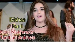 kitni makhmoor hein tumhari aankhein Disha Rani new dance bijnor dubbing king