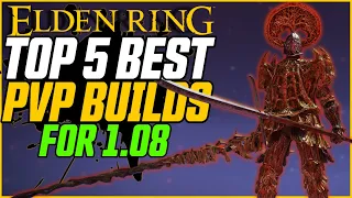 Top 5 Best PVP Builds For Colosseum Update (1.08)! // Elden Ring Build Guide