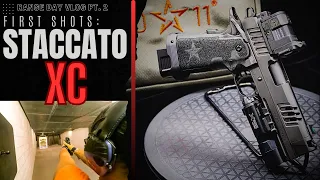 First Shots (Pt. 2):  Staccato XC