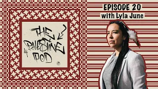 Ep. 20 - Land Back & back to the land with Lyla June