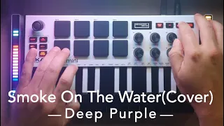 Deep Purple - Smoke On The Water / Cover(Akai MPK mini)