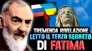 PADRE PIO: Tremenda Rivelazione di un Sacerdote che ha letto il Terzo Segreto di Fatima