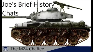 War Thunder: Joe's Brief History Chats. The M24 Chaffee