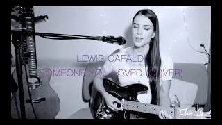 Someone You Loved - Lewis Capaldi (ENGLISH/FRENCH COVER) 🇬🇧 🇫🇷🎵