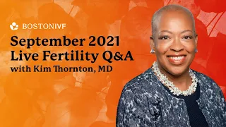 Fertility Q&A | Dr. Kim Thornton