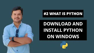 #2 How To Download and Install Python On Windows- Python Tutorials For Beginners