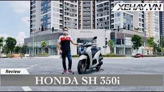 Đánh giá Honda SH350i 2021 - Bây giờ không mua thì bao giờ? |XEHAY.VN|