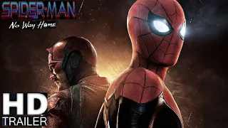 SPIDERMAN 3: NO WAY HOME Trailer (2021) Tom Holland - Concept