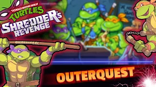 OuterQuest plays Teenage Mutant Ninja Turtles: Shredder's Revenge (Part 2)