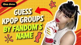 GUESS KPOP GROUPS BY THE FANDOM’s NAME | QUIZ KPOP GAMES 2023 | KPOP QUIZ TRIVIA