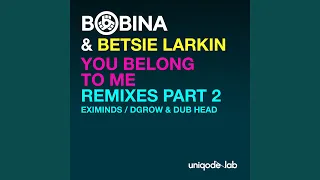 You Belong to Me (Dgrow & Dub Head Remix)