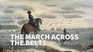 The March Over the Belts - Swedish Invasion of Denmark