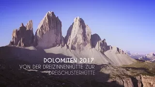 Dolomiten 2017 - Von der Dreizinnenhütte zur Dreischusterhütte | Drei Zinnen