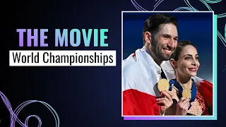 THE MOVIE | ISU World Figure Skating Championships | Montréal 2024 | #WorldFigure