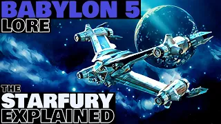 The Starfury Explained | Babylon 5 Lore | Ship Breakdown