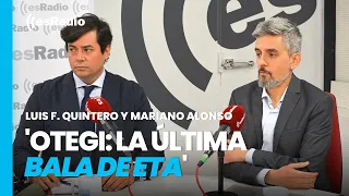 Federico entrevista a Luis F. Quintero y Mariano Alonso por 'Otegi: La última bala de ETA'