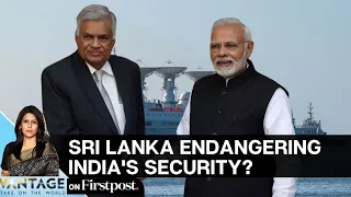 What Are Chinese "Warships" Doing in Sri Lanka? | Vantage with Palki Sharma