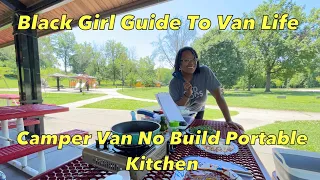 Black Girl Guide To Van Life - Camper Van No Build Portable Kitchen - #abiyahbina #blackvanlife