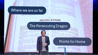 Session 15 - A Study in Revelation; The Persecuting Dragon: Mark Lanier, 05/26/24