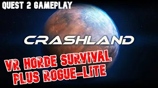 Crashland | VR Gameplay | Quest 2