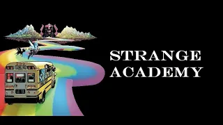 What Is The Strange Academy?